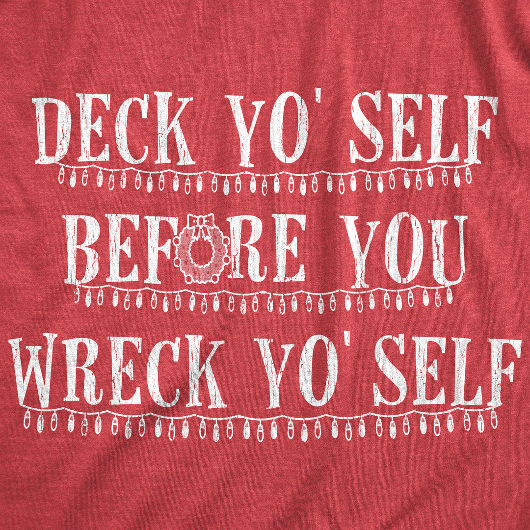 Deck Yo'self Before You Wreck Yo'self Women's T Shirt