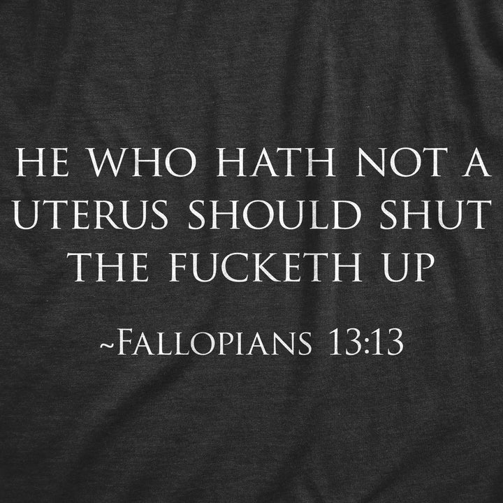 Fallopians 13:13 Men's T Shirt