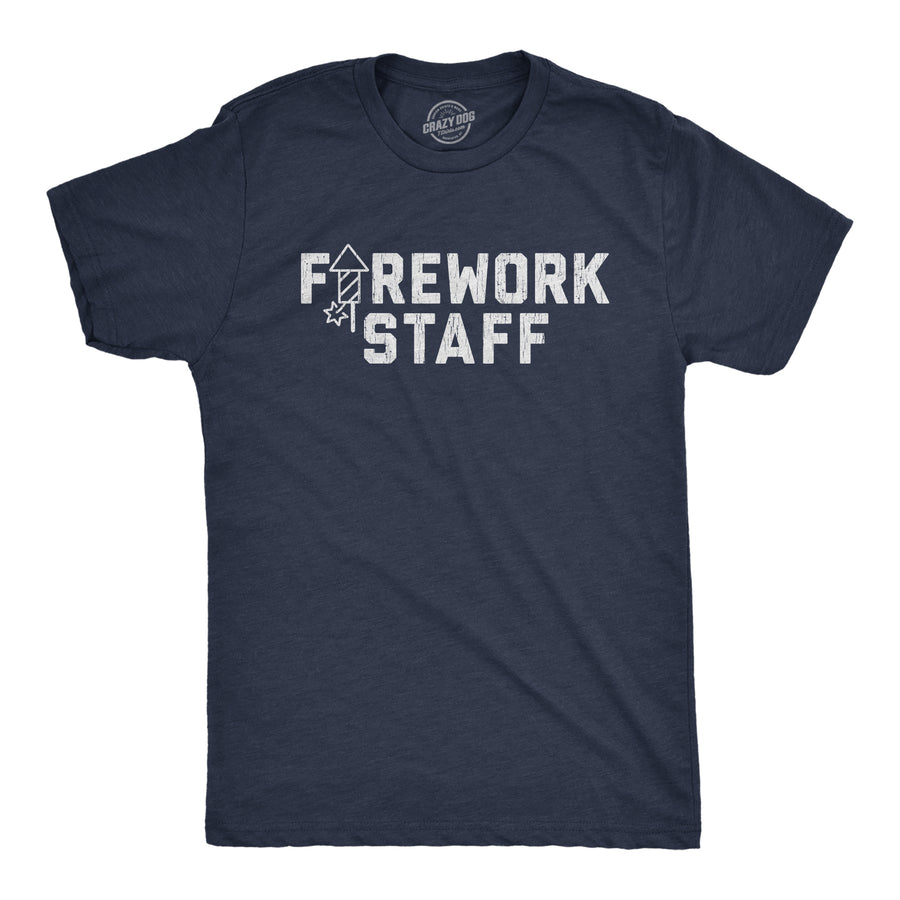 Funny Heather Navy - Staff Firework Staff Mens T Shirt Nerdy Fourth of July Tee