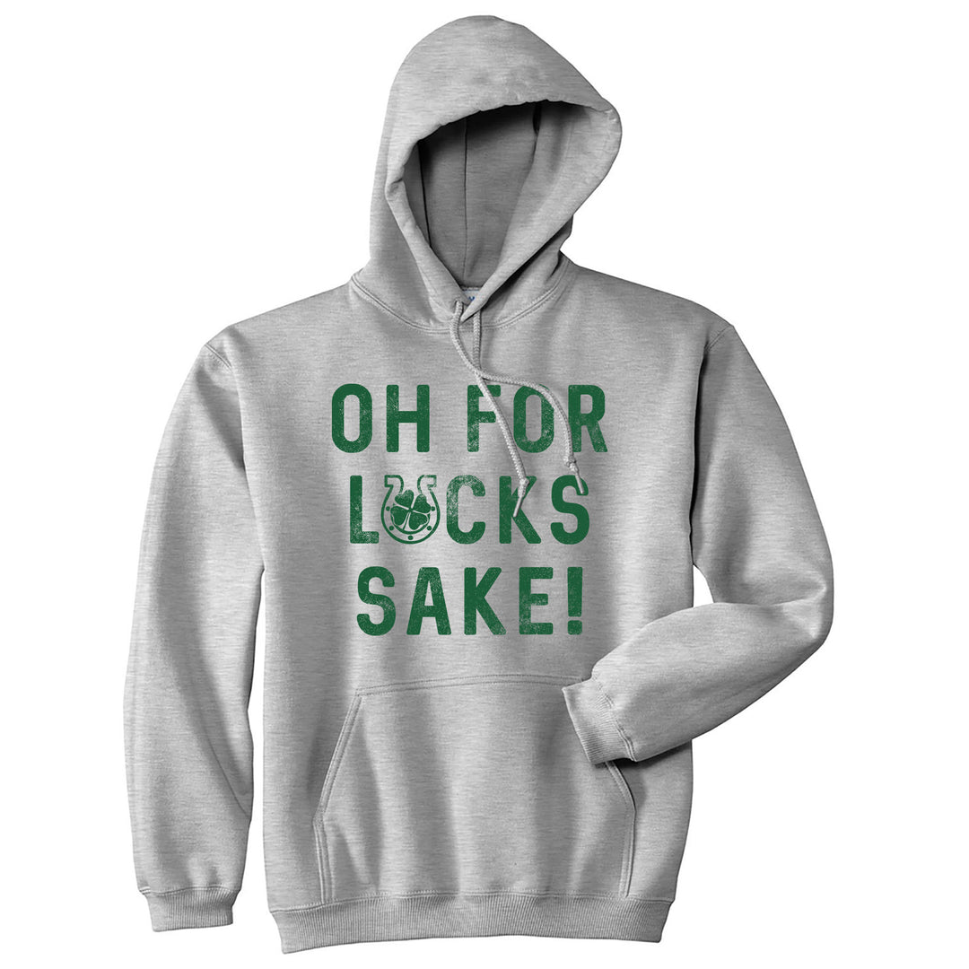 Funny Heather Grey - Lucks Sake Oh For Lucks Sake Hoodie Nerdy Saint Patrick's Day Tee