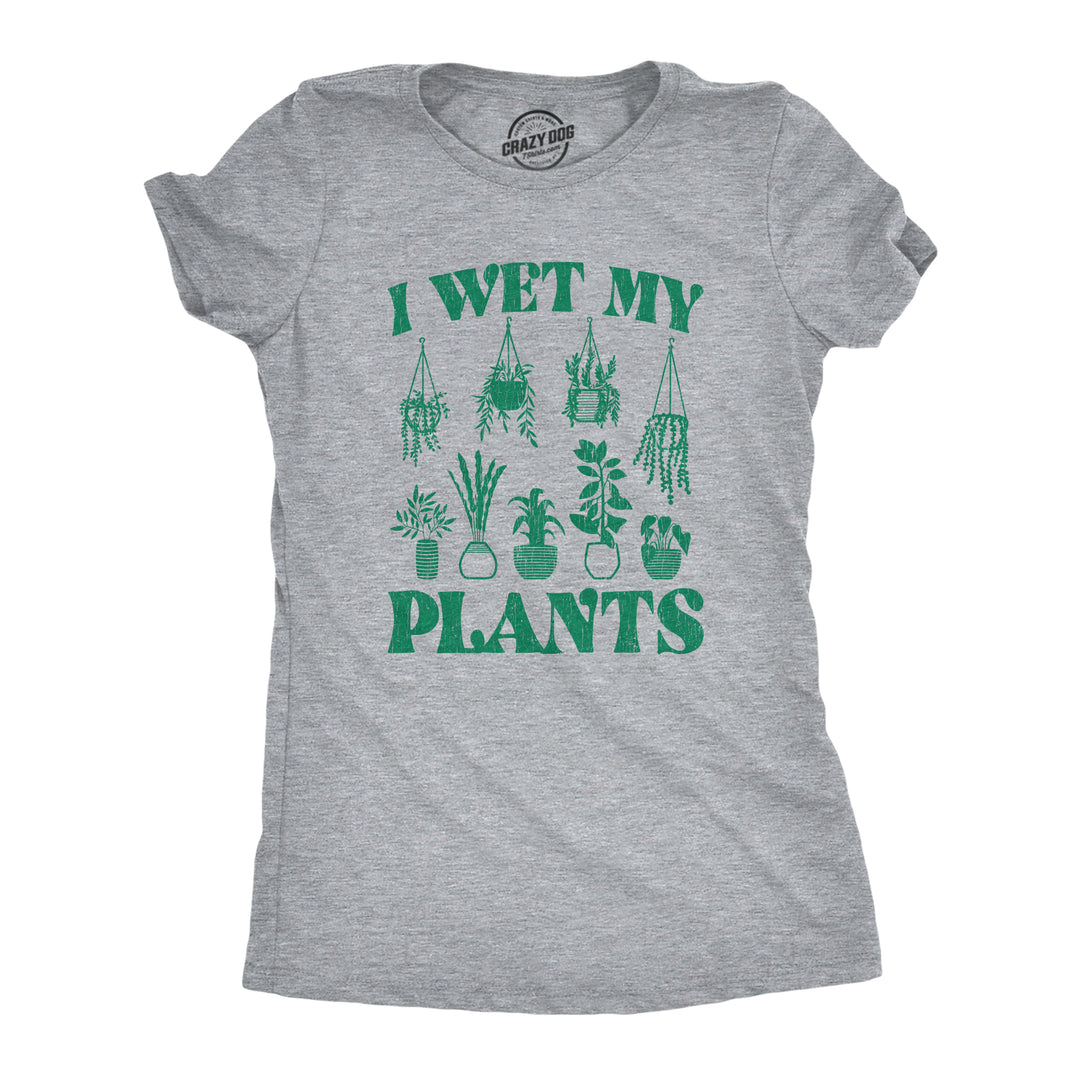 Funny Light Heather Grey I Wet My Plants Womens T Shirt Nerdy Earth Toilet Tee