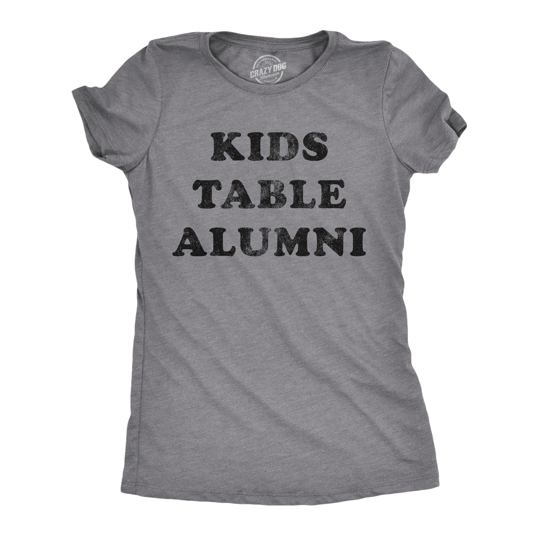 Funny Dark Heather Grey Kids Table Alumni Womens T Shirt Nerdy Thanksgiving Tee