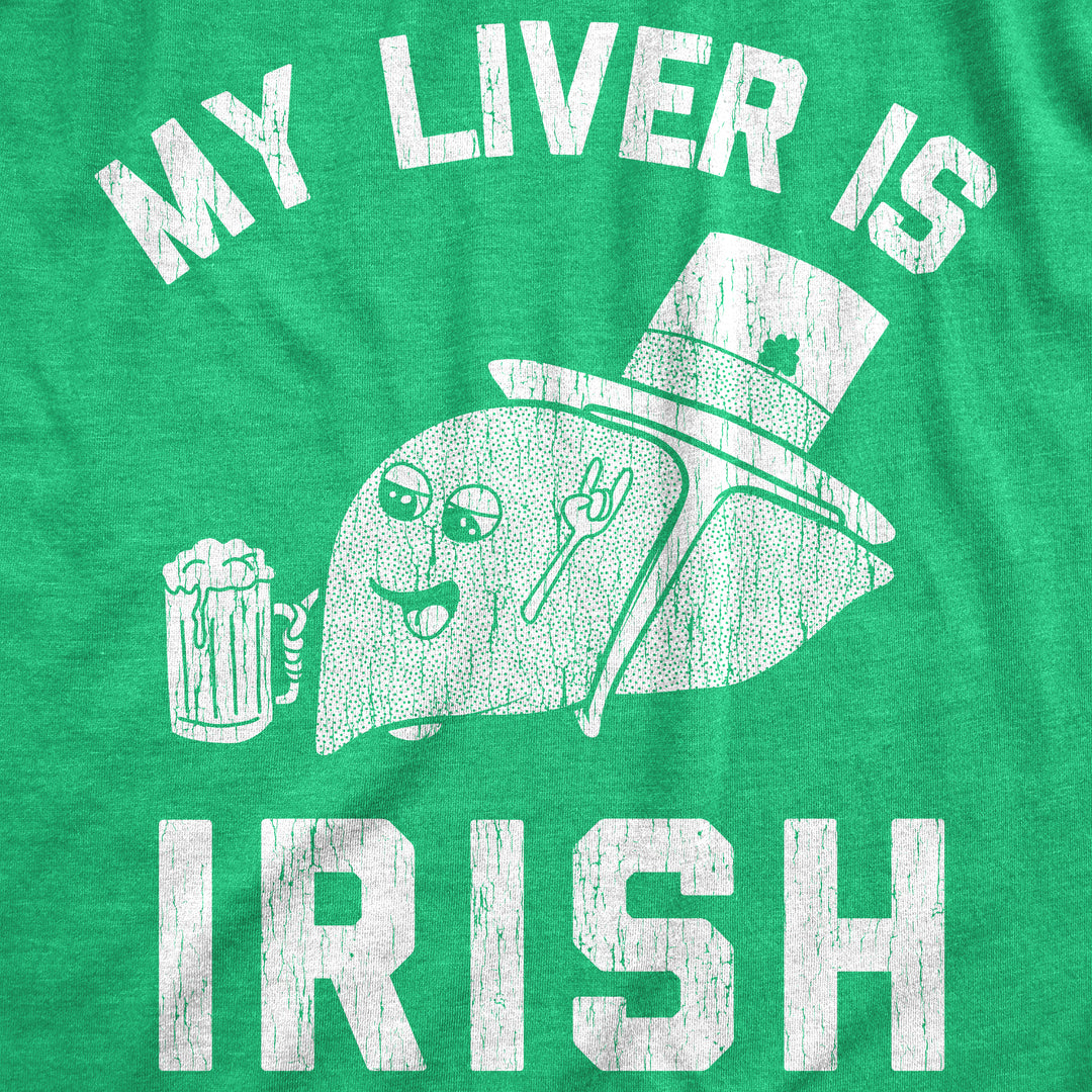 My Liver Is Irish Women's T Shirt