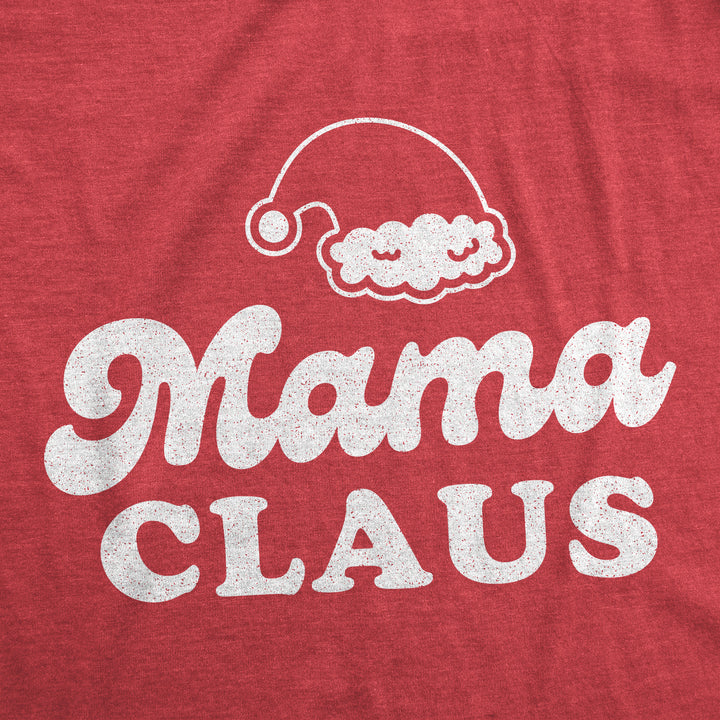 Mama Claus Maternity T Shirt