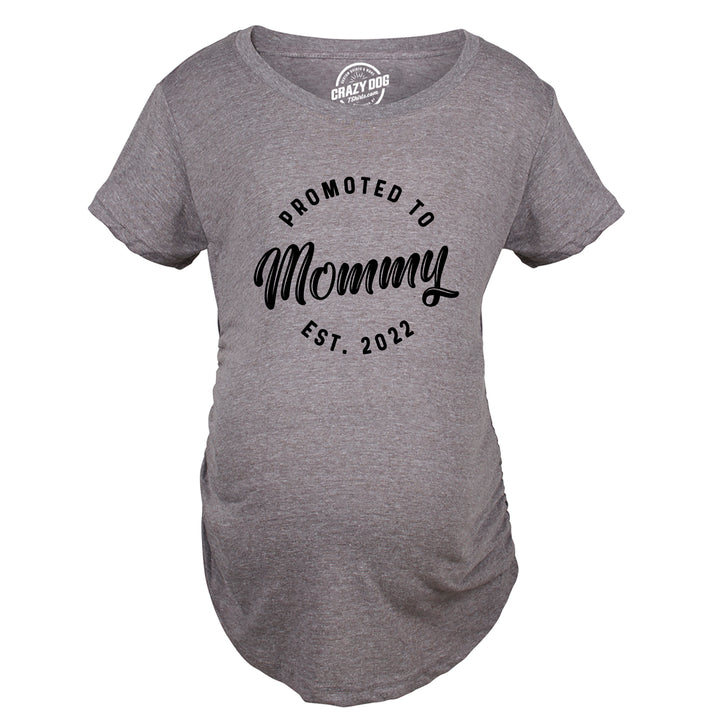 Promoted To Mommy 2022 Maternity T Shirt