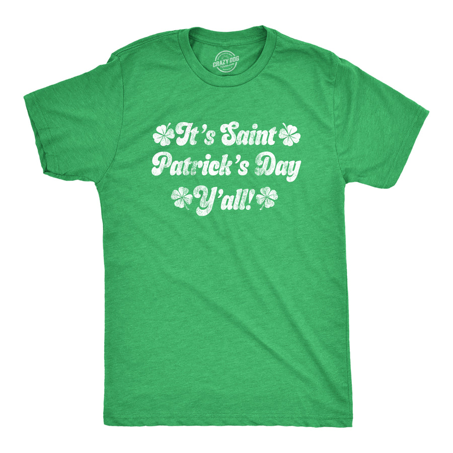 Funny Heather Green It's Saint Patrick's Day Y'all Mens T Shirt Nerdy Saint Patrick's Day Tee