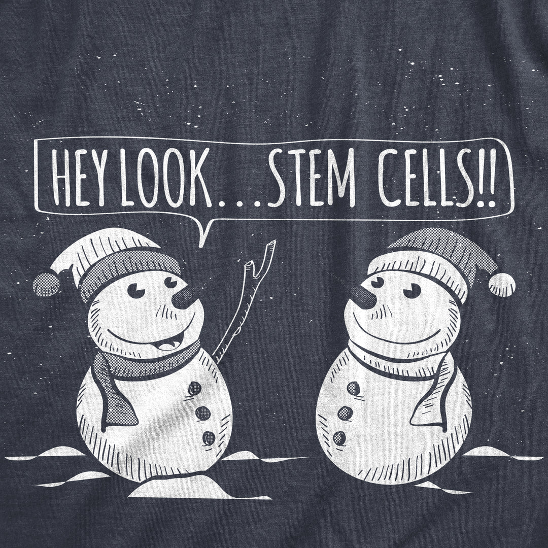 Hey Look Stem Cells Men's T Shirt