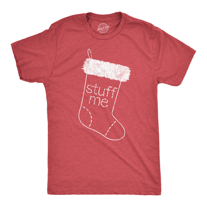 Funny Heather Red Stuff Me Mens T Shirt Nerdy Christmas Sex Tee