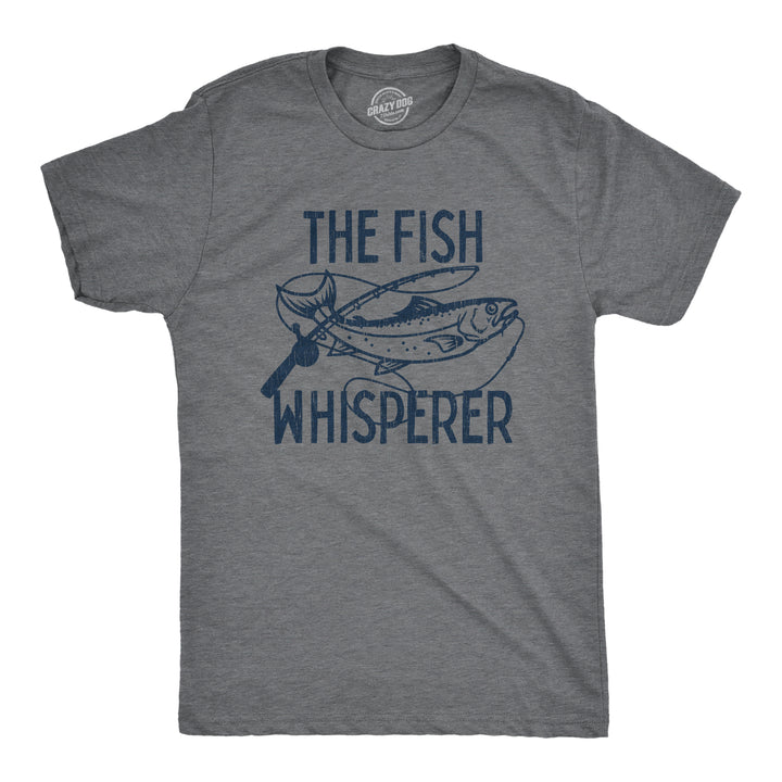 Funny Dark Heather Grey The Fish Whisperer Mens T Shirt Nerdy Fishing Tee