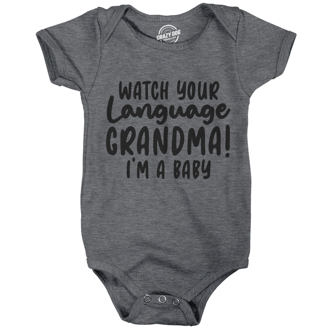 Funny Dark Heather Grey Watch Your Language Grandma I'm A Baby Onesie Nerdy Grandmother Tee