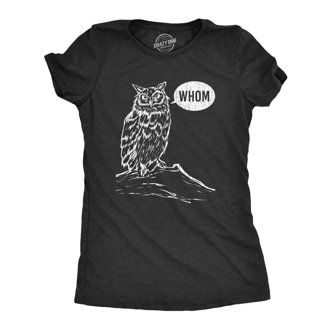 Funny Heather Black - Whom Owl Whom Womens T Shirt Nerdy Animal Nerdy Tee