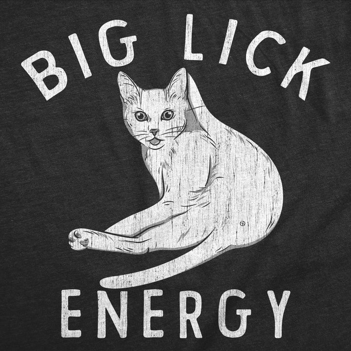 Big Lick Energy Men's T Shirt