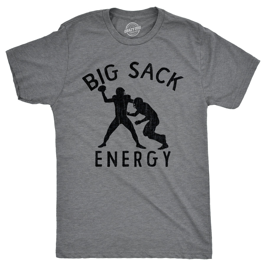 Funny Dark Heather Grey - Big Sack Energy Big Sack Energy Mens T Shirt Nerdy football sarcastic Tee