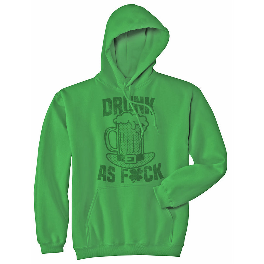 Funny Green Drunk As Fuck Beer Hoodie Nerdy Saint Patrick's Day Drinking Tee