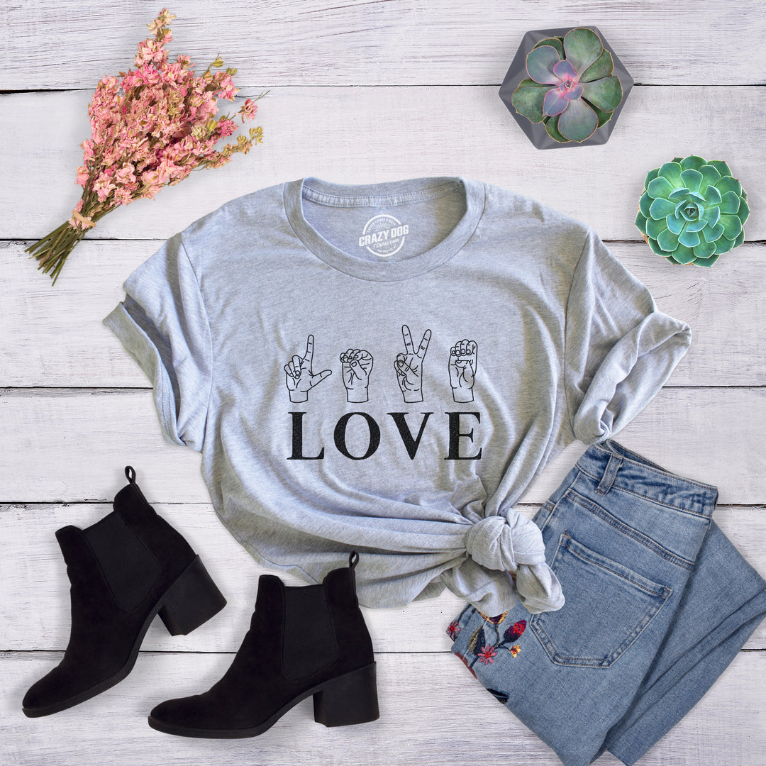 Love Sign Language Women's T Shirt