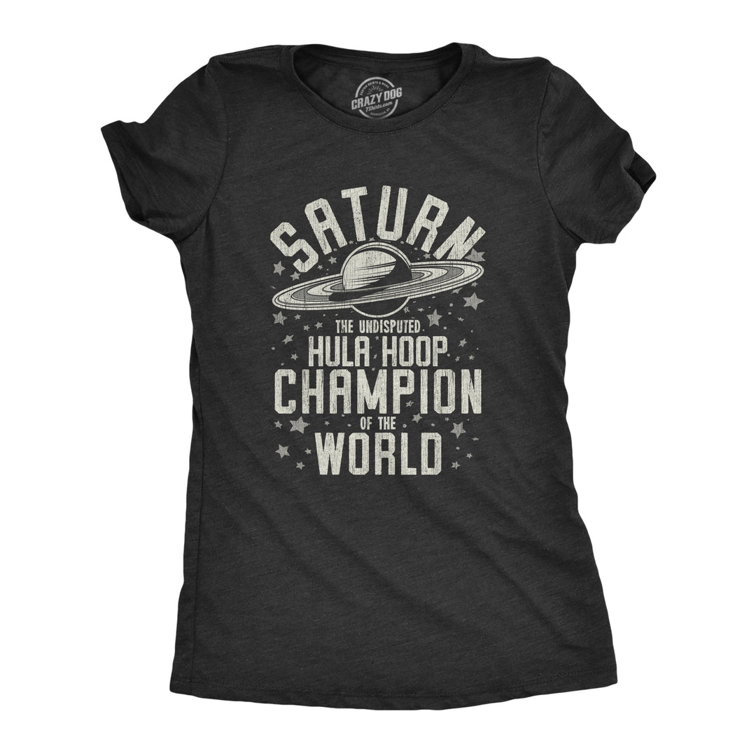 Funny Heather Black - SATURN Saturn Hula Hoop Champion Womens T Shirt Nerdy Space Tee