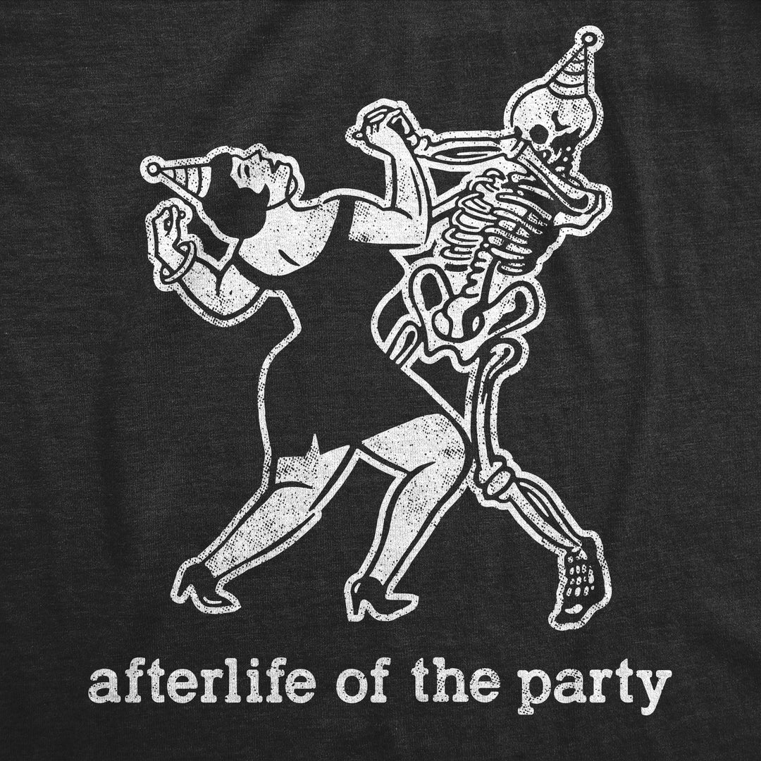 Afterlife Of The Party Women's T Shirt