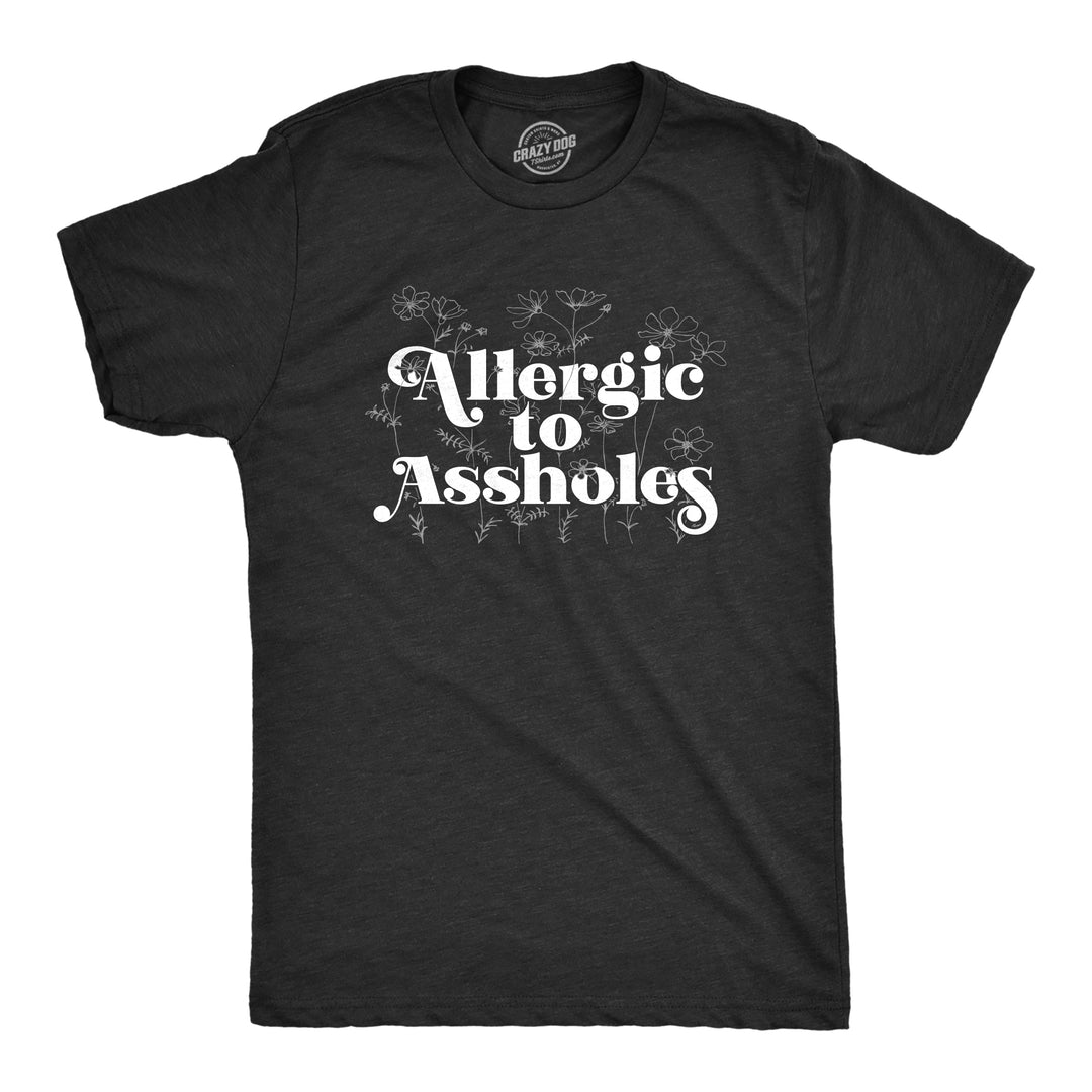 Funny Heather Black Allergic To Assholes Mens T Shirt Nerdy Sarcastic toilet Tee