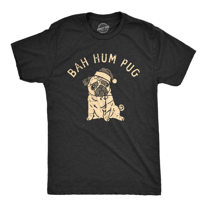 Funny Heather Black - PUG Bah Hum Pug Mens T Shirt Nerdy Christmas Dog Tee