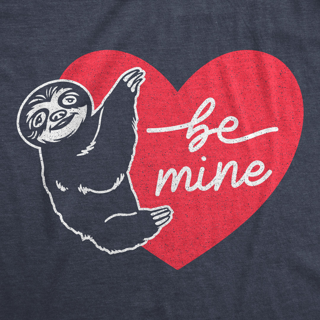 Be Mine Sloth Women's T Shirt