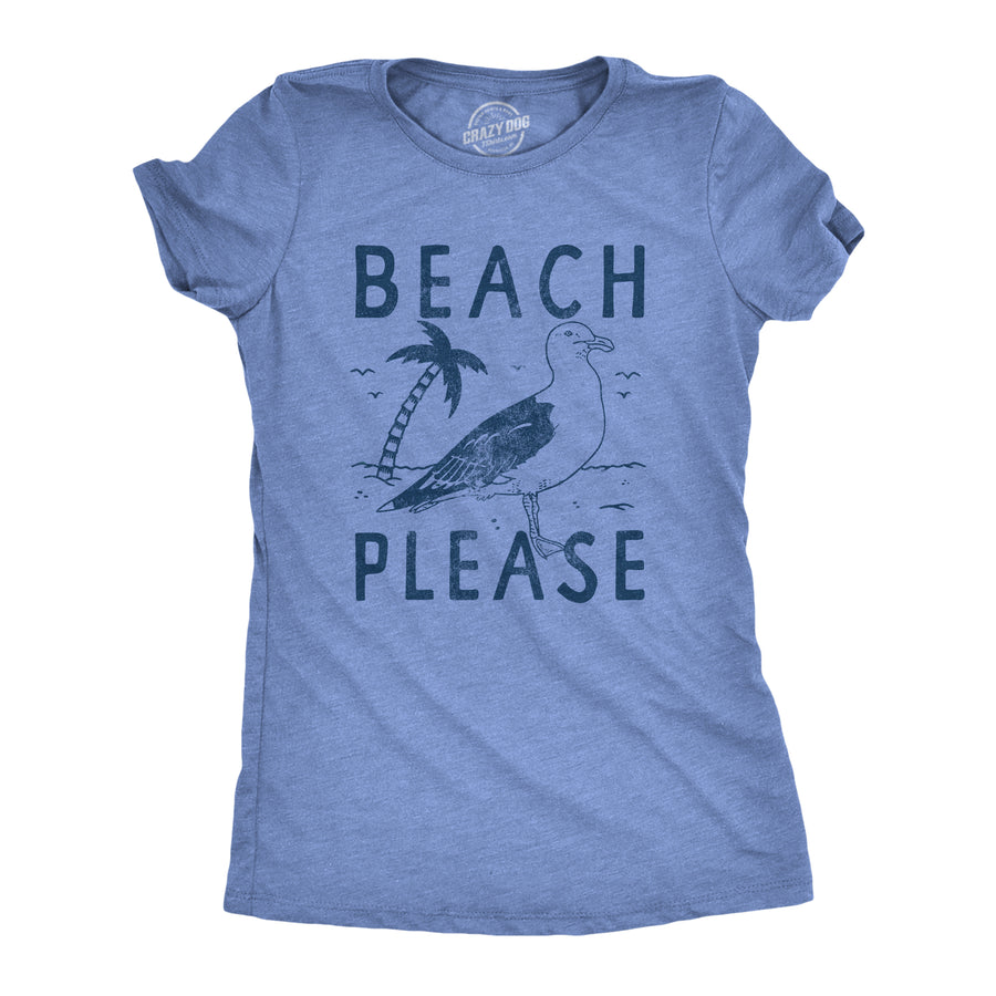 Funny Light Heather Blue - BEACH Beach Please Womens T Shirt Nerdy Vacation Tee