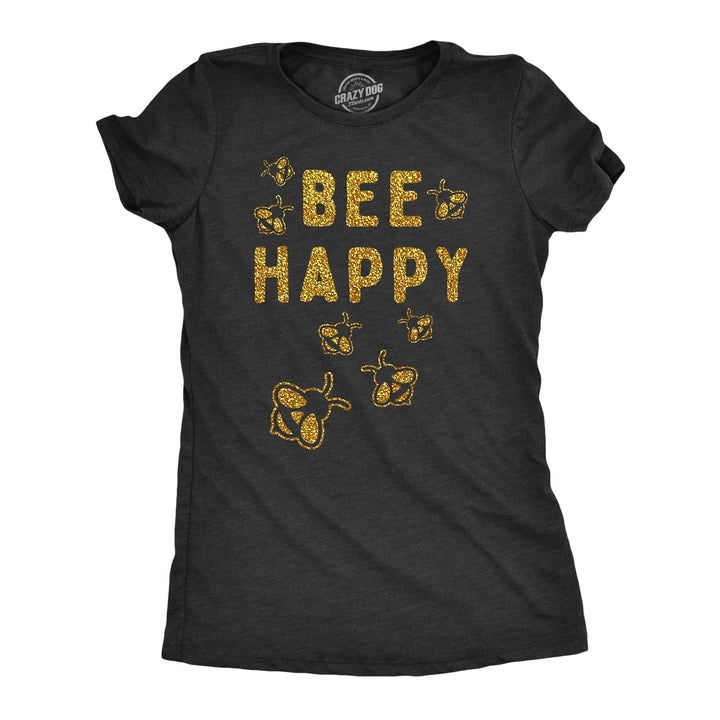 Funny Heather Black Bee Happy Glitter Womens T Shirt Nerdy Motivational Sarcastic Tee