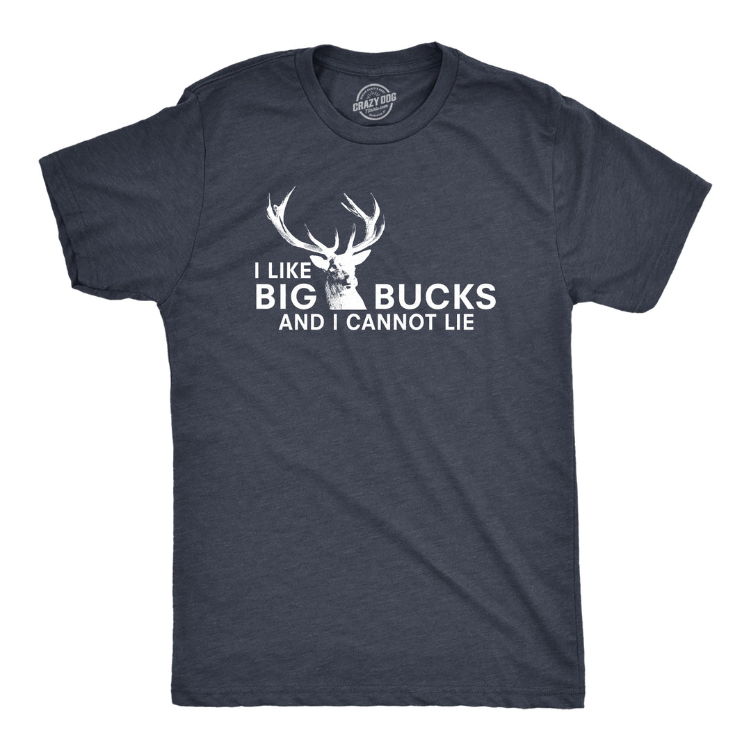 Funny Navy I Like Big Bucks Mens T Shirt Nerdy Hunting Tee