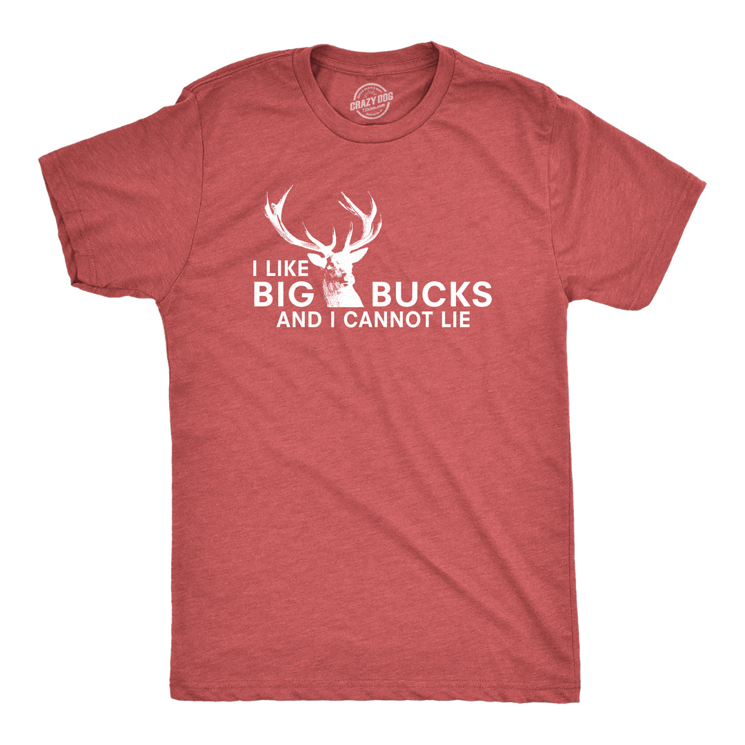 Funny Red I Like Big Bucks Mens T Shirt Nerdy Hunting Tee