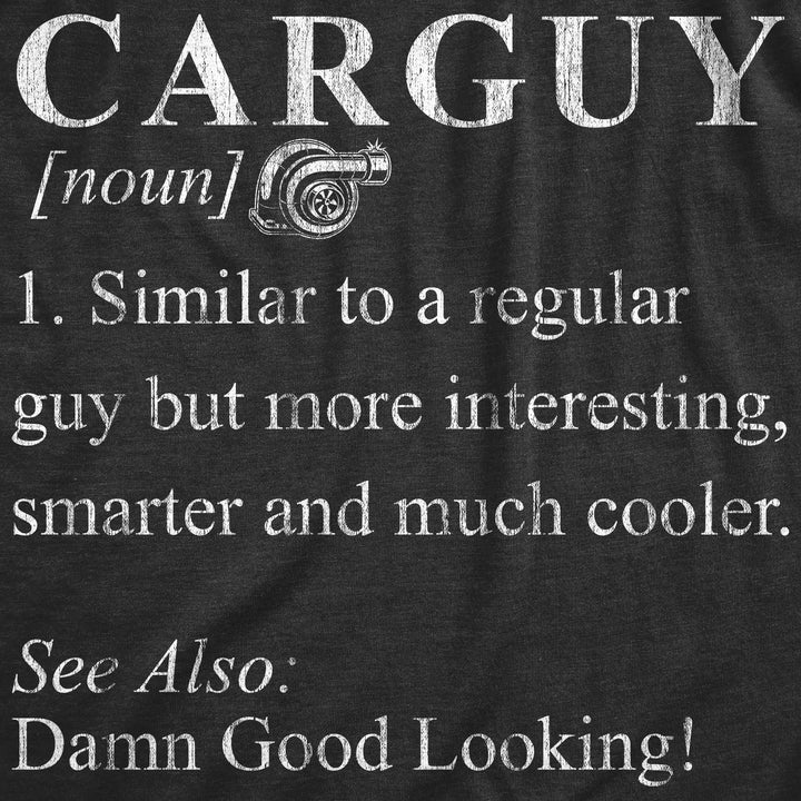 Car Guy Definition Men's T Shirt