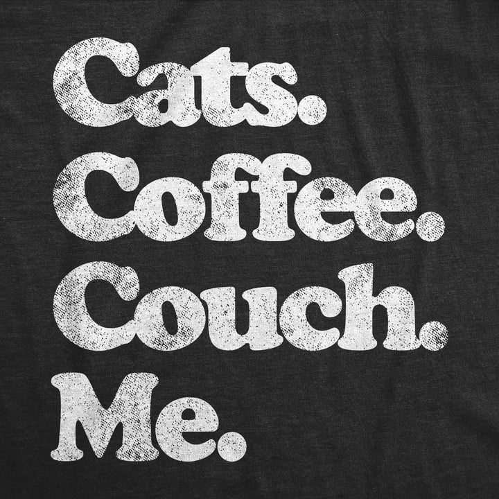 Cats Coffee Couch Me Crew Neck Sweatshirt