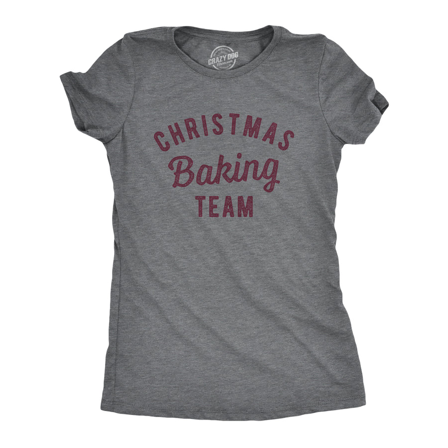 Funny Dark Heather Grey Christmas Baking Team Womens T Shirt Nerdy Christmas Food Tee