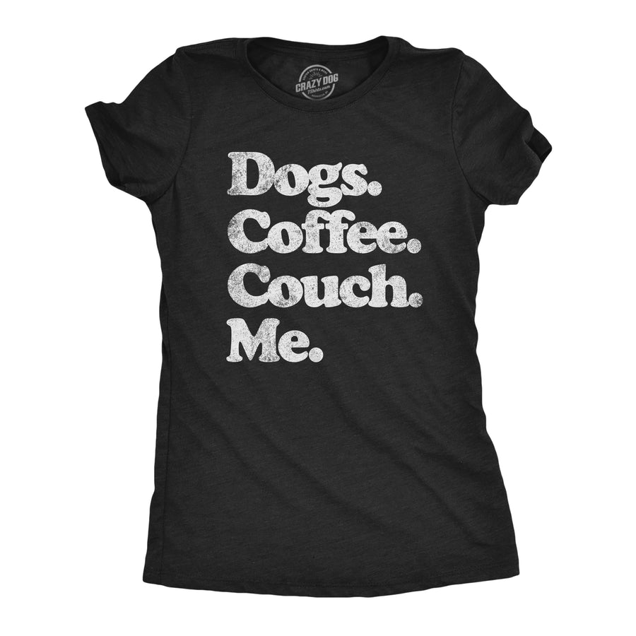 Funny Heather Black Dogs Coffee Couch Me Womens T Shirt Nerdy Dog Coffee Tee