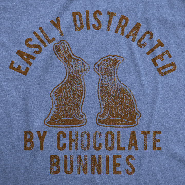 Easily Distracted By Chocolate Bunnies Men's T Shirt