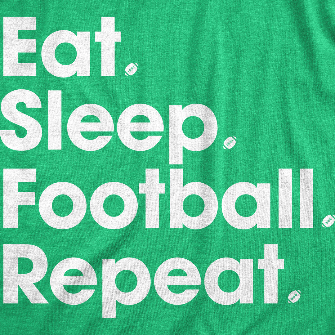 Eat Sleep Football Repeat Men's T Shirt