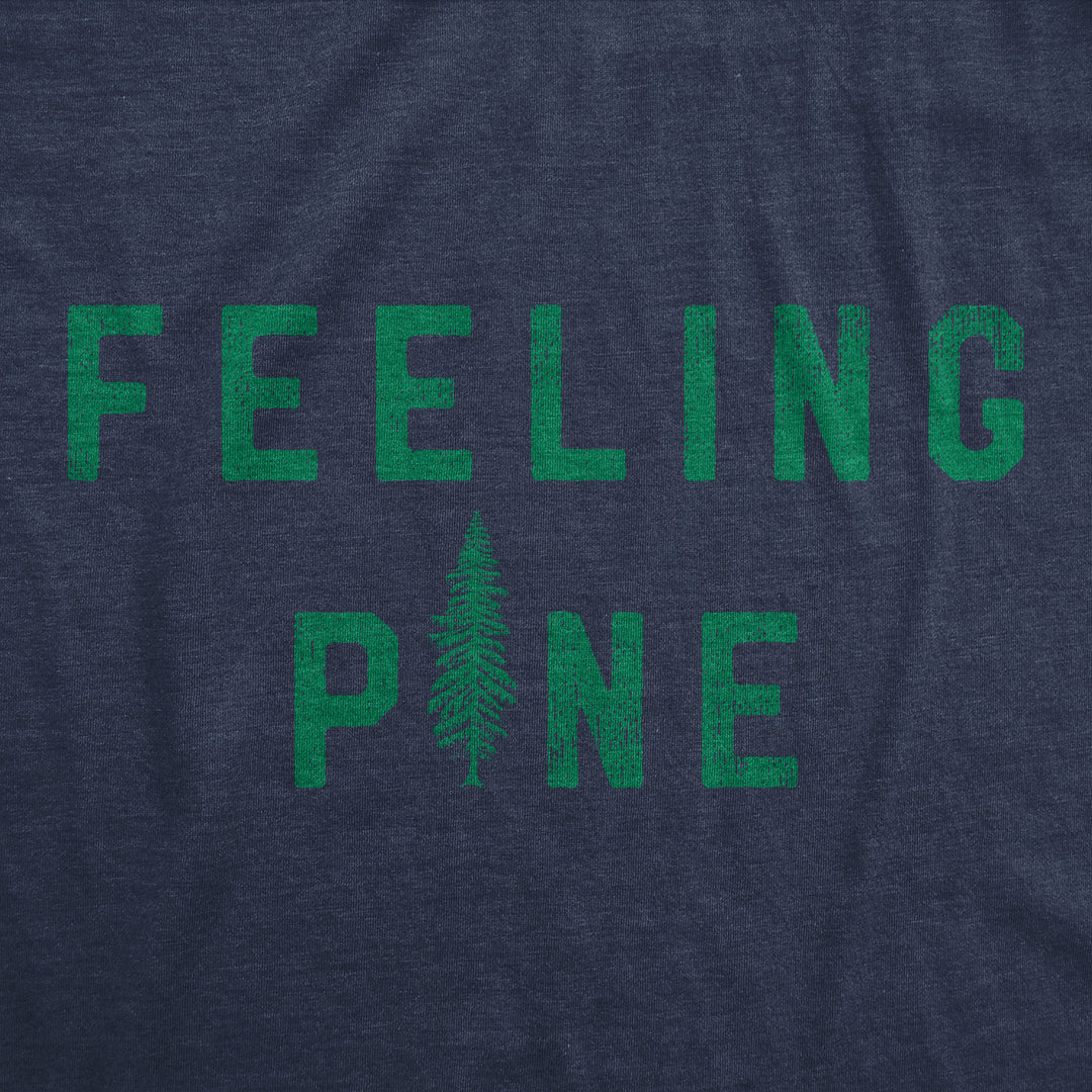 Feeling Pine Men's T Shirt