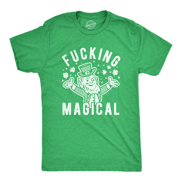 Funny Heather Green Fucking Magical Leprechaun Mens T Shirt Nerdy Saint Patrick's Day Sarcastic Tee