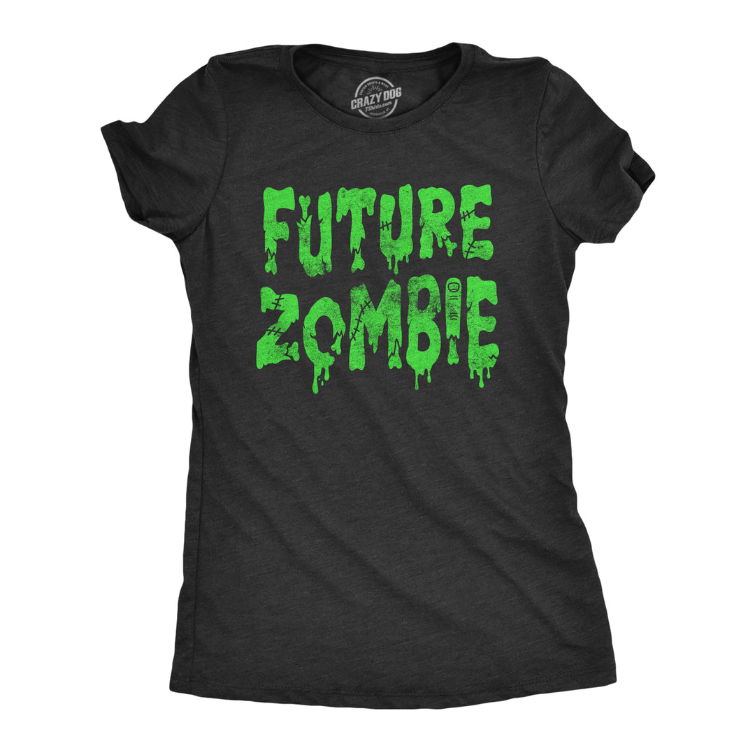 Funny Heather Black - ZOMBIE Future Zombie Womens T Shirt Nerdy zombie Tee