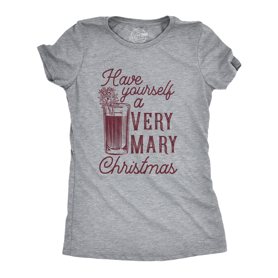 Funny Light Heather Grey - MARY Have Yourself A Very Mary Christmas Womens T Shirt Nerdy Christmas Drinking Tee