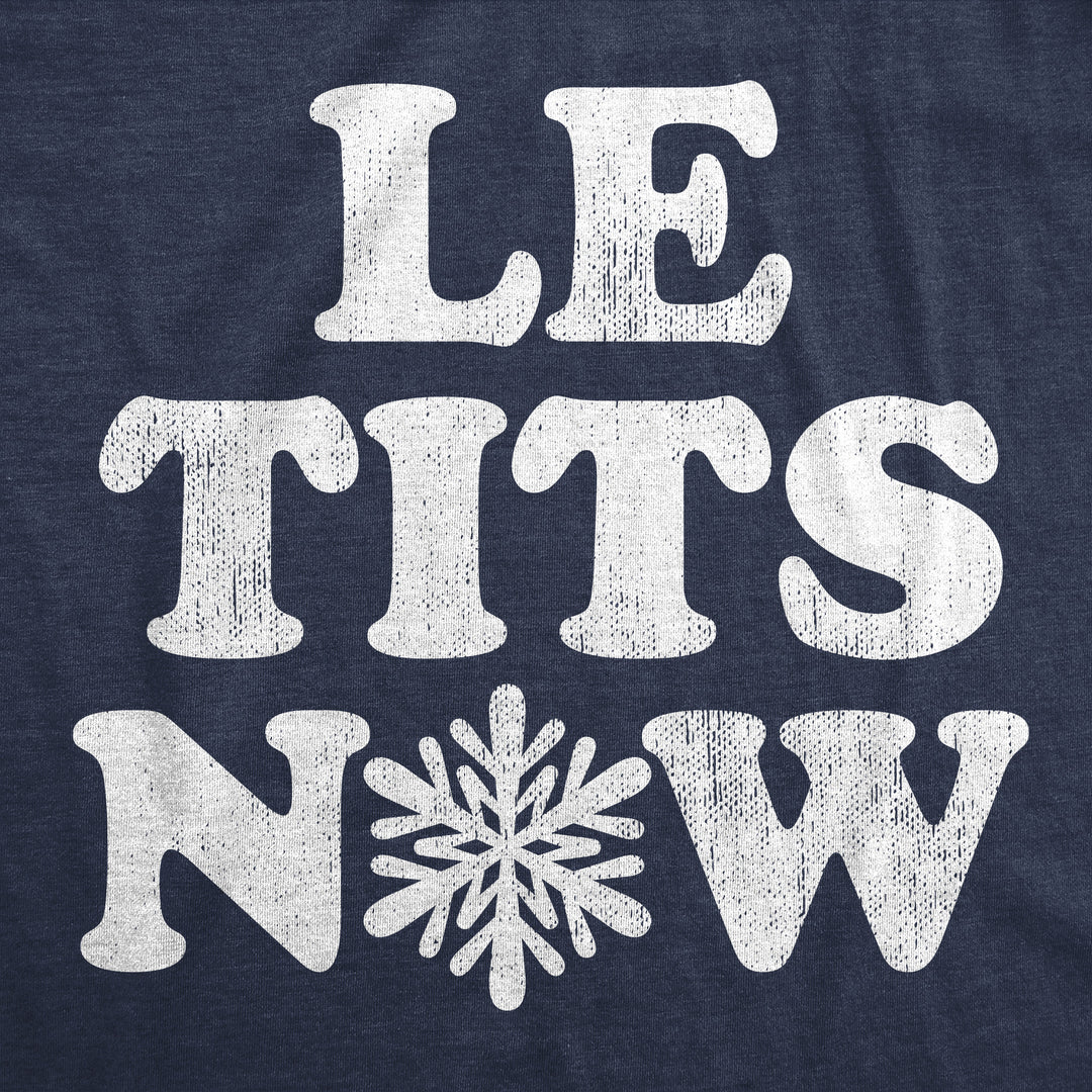 Le Tits Now Women's T Shirt