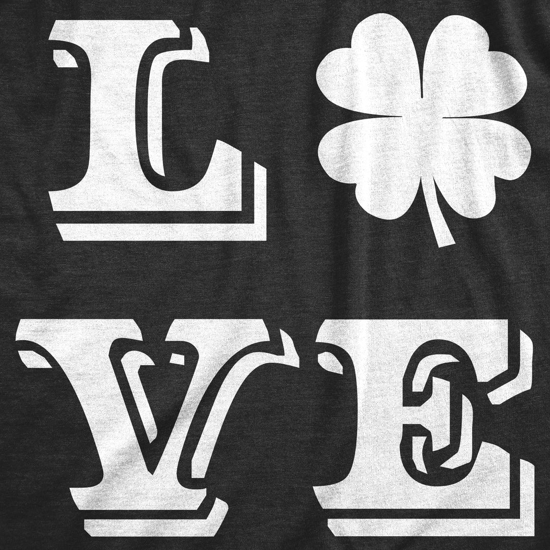 LOVE Lucky Clover Women's T Shirt