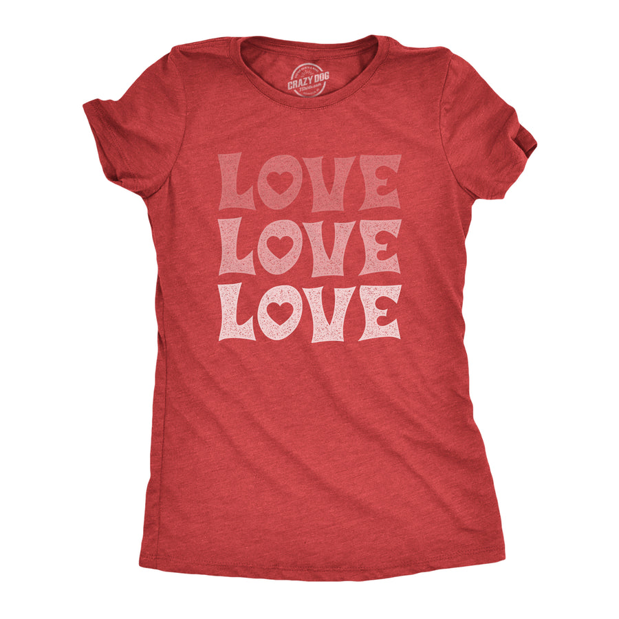 Funny Heather Red - Love 3X Love Love Love Womens T Shirt Nerdy Valentine's Day Tee