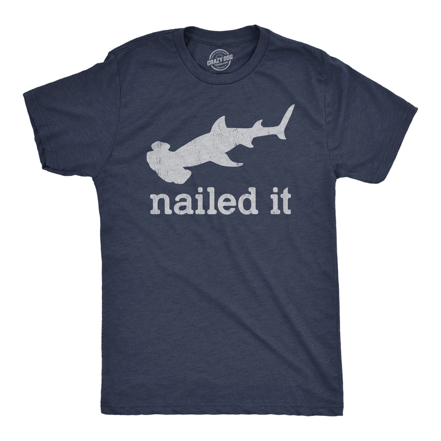 Funny Heather Navy I Nailed It Mens T Shirt Nerdy Sarcastic Animal Tee