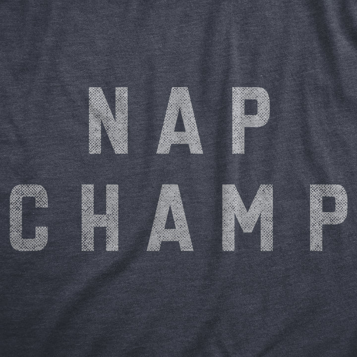 Nap Champ Men's T Shirt