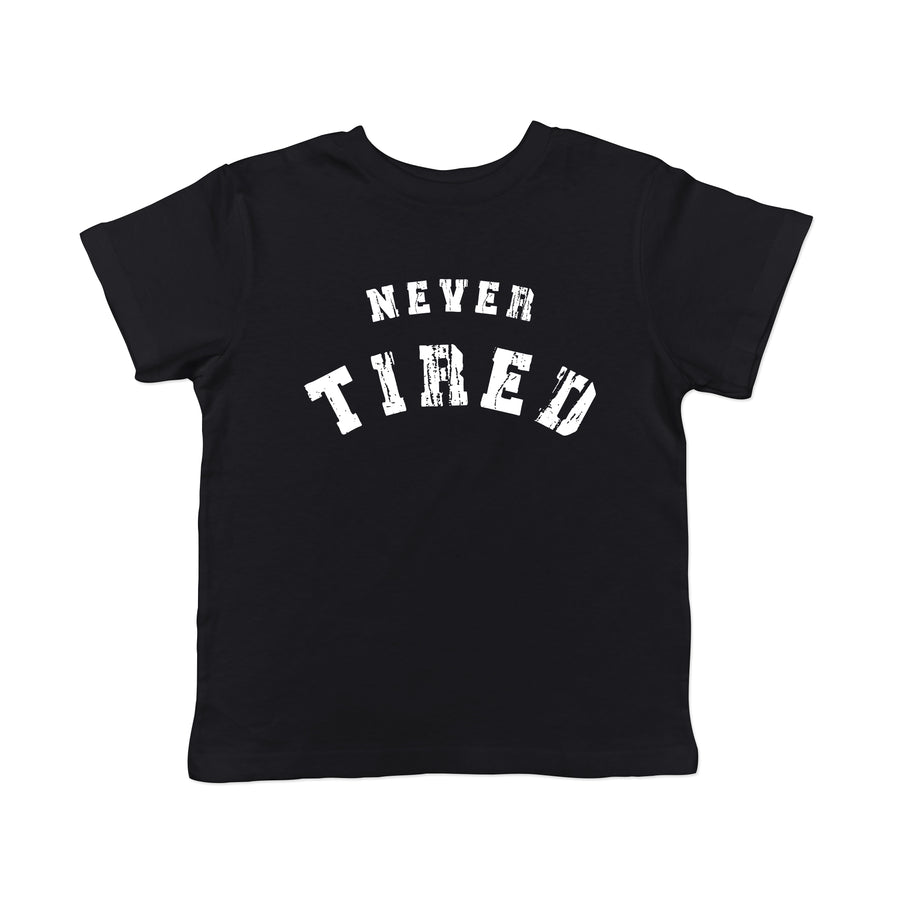 Funny Heather Black - TIRED Never Tired Toddler T Shirt Nerdy Sarcastic Tee