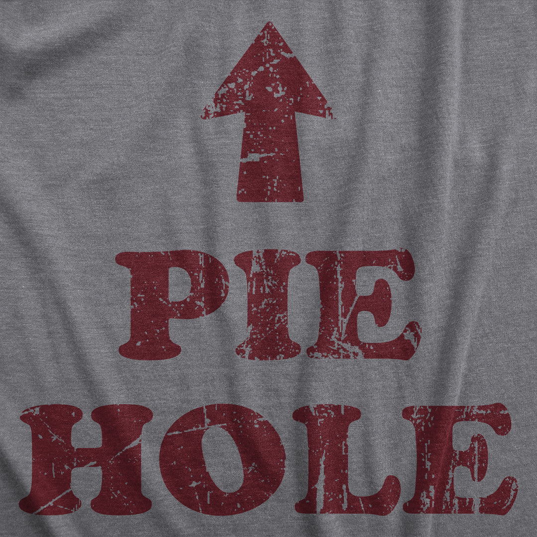 Pie Hole Men's T Shirt