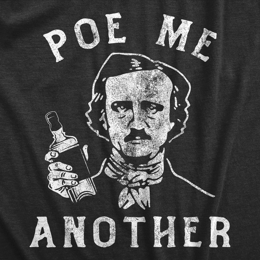 Poe Me Another Men's T Shirt