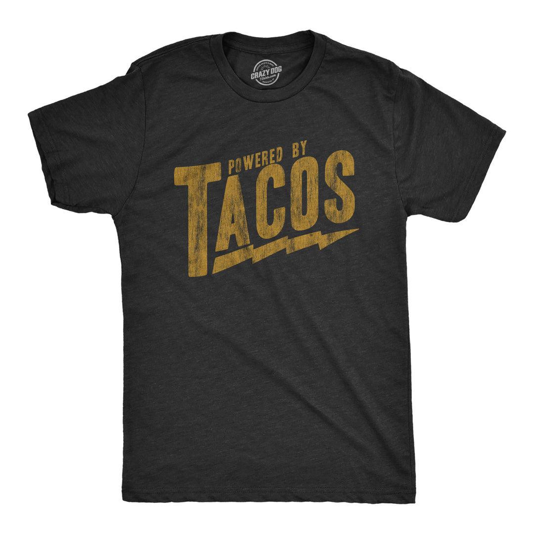 Funny Heather Black Powered By Tacos Mens T Shirt Nerdy Food Sarcastic Tee