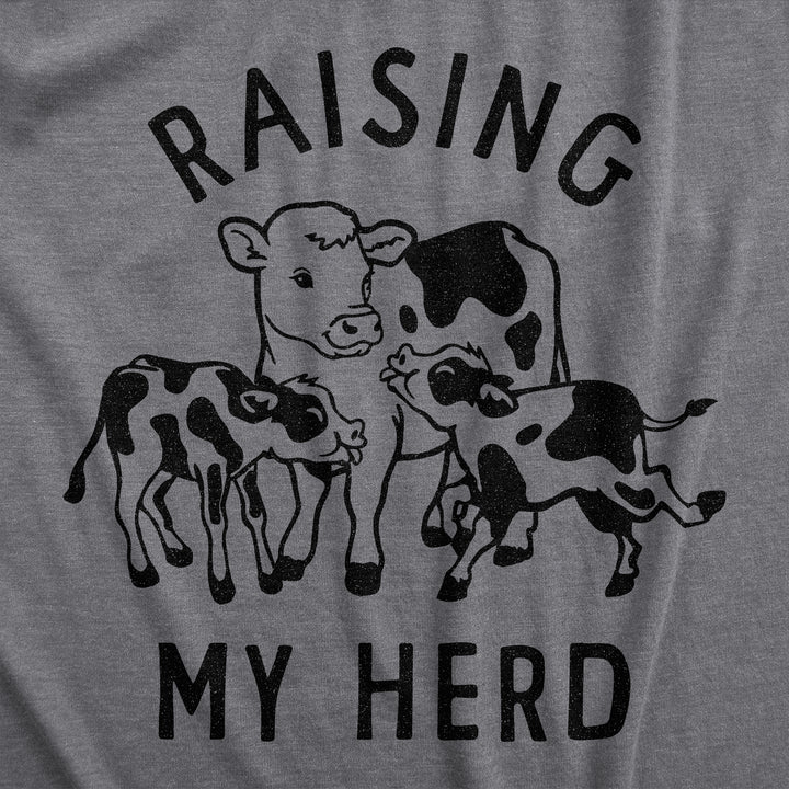 Raising My Herd Women's T Shirt