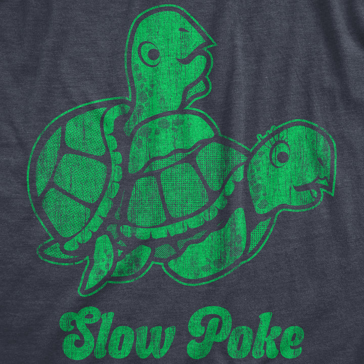 Slow Poke Women's T Shirt