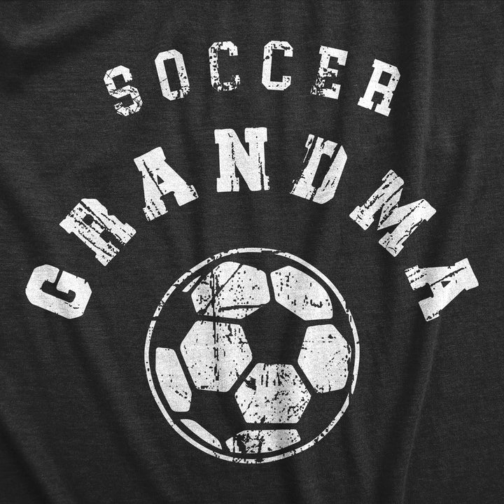 Soccer Grandma Women's T Shirt